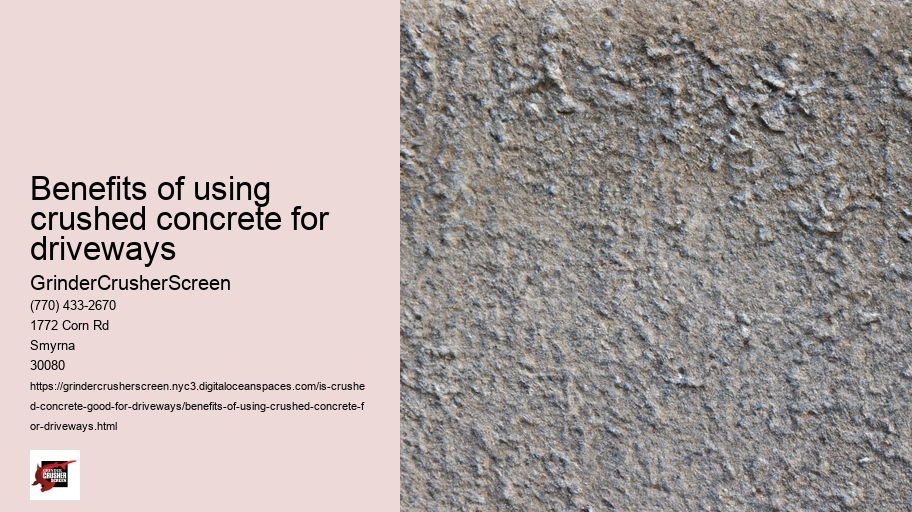 Benefits of using crushed concrete for driveways
